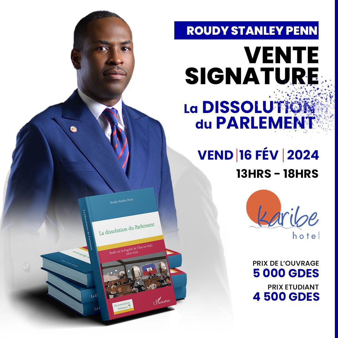Le politologue Roudy Stanley Penn signe son ouvrage:  «La dissolution du Parlement haïtien»
